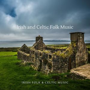 Irish and Celtic Folk Music