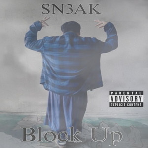 Block Up (Explicit)