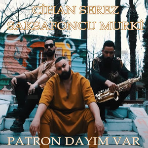 Patron Dayım Var