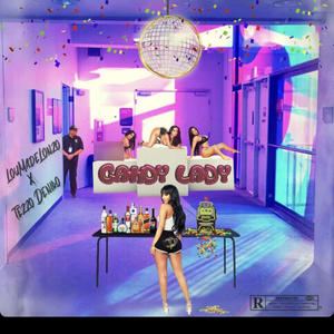 Candy Lady (feat. LouMadeLonzo) (Explicit)