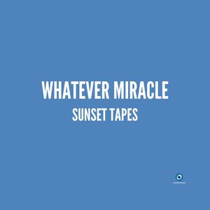 Whatever Miracle (Radio Edit)