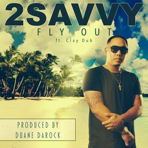 Fly Out (feat. Clay Dub)