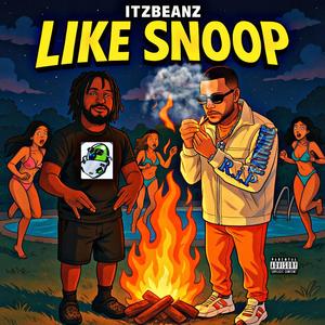 LIKE SNOOP (Explicit)