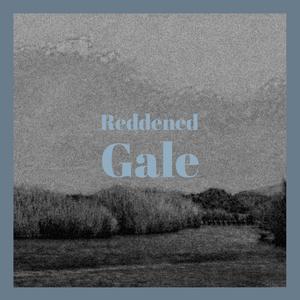 Reddened Gale