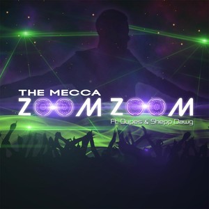 Zoom Zoom(feat. Dupes & Shepp Dawg)