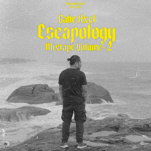 Escapology Mixtape, Vol. 2 (Explicit)