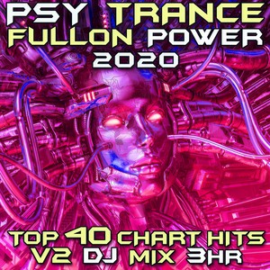 Replacement Baby (Psy Trance Fullon Power 2020 DJ Mixed)