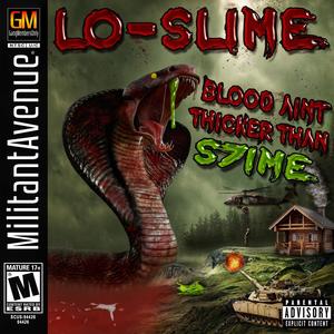 Blood Aint Thicker Than S7ime (Explicit)