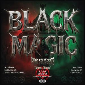 Black Magic (Explicit)