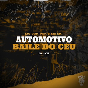 Automotivo Baile Do Céu (Explicit)