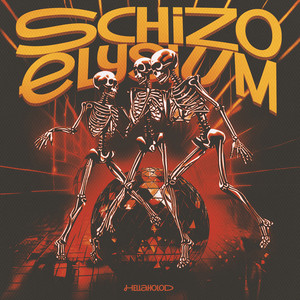 Schizo Elysium (Explicit)