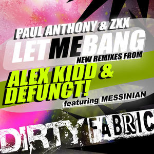 Let Me Bang (Alex Kidd Remix)