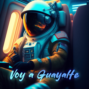 Voy A Guayalte