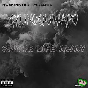 Smoke Life Away (Explicit)