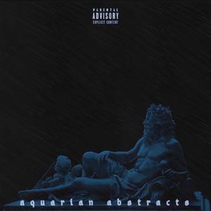 The Aquarian Abstracts EP (Explicit)