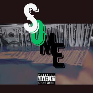 Holy Zesus - Some (Explicit)