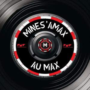 Au Max (MINES'AMAX) [Explicit]