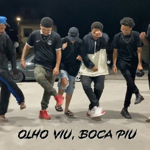 Olho Viu, Boca Piu (Explicit)