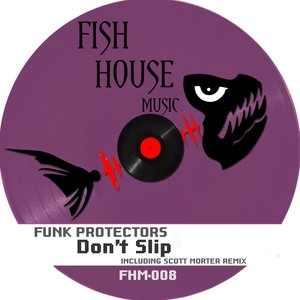 Don't Slip (Original Mix)