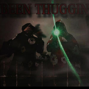 Been thuggin (feat. Dretheea) [Explicit]