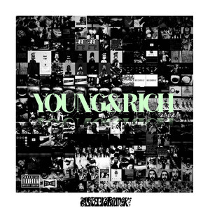 Young & Rich (Explicit)