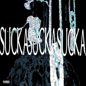 SUCKA (Explicit)