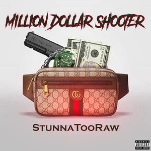 Million Dollar Shooter (Explicit)