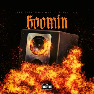 BOOMING (feat. Terah Tain) (Explicit)