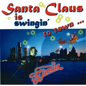 Santa Claus is swingin' to Town.......