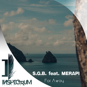 Far Away (feat. MERAPI) (Original Mix)
