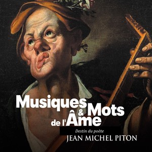 Destin du poète (Musique & mots de l'âme)