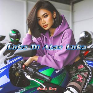 Luka Di Atas Luka (Remix)