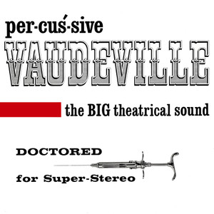 Percussive Vaudeville