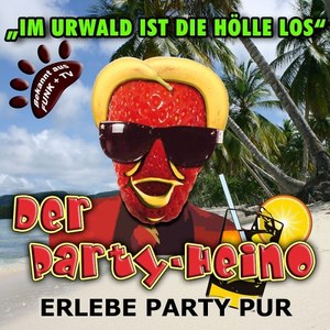 Carlo Caroll Party Heino - Im Urwald Ist Die Hölle Lo (Party, Schlager,)