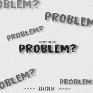 Problem? (Explicit)