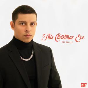 This Christmas Eve (feat. Tre Ovalle)