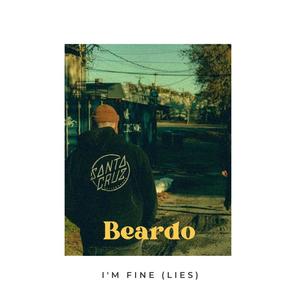 I'm Fine (Lies) (Explicit)