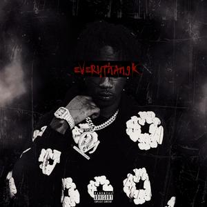 EVERYTHANGK (Explicit)