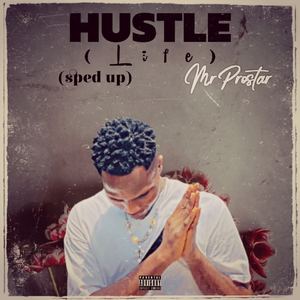 Hustle (Life) (Sped Up|Explicit)