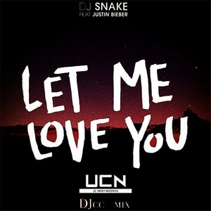 Let Me Love You(DJccRemix)