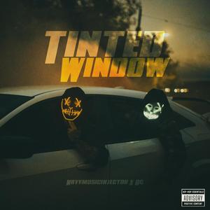 Tinted Window (feat. AG) [Explicit]