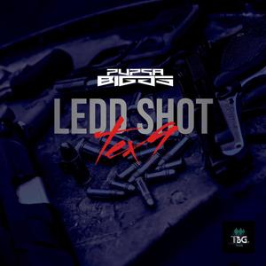 Ledd Shot (feat. Tex9) [Explicit]