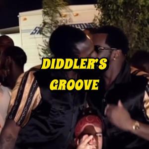 DIDDLERS GROOVE