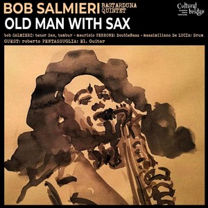 Old Man with Sax (feat. Roberto Pentassuglia)