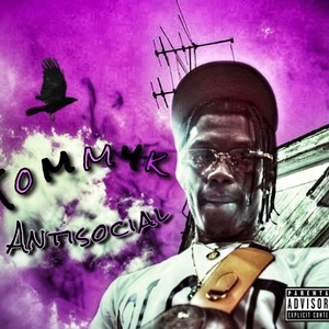 Antisocial <3 (feat. Gwb cammo) (Explicit)