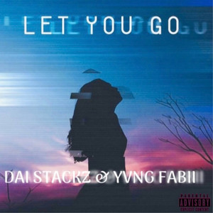 Let You Go (Explicit)