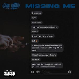 Missing Me (Explicit)