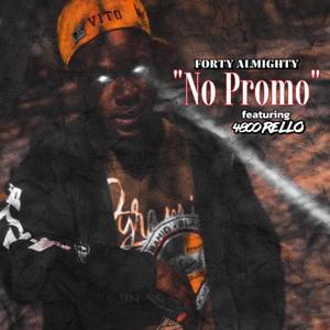 No Promo (feat. 4800 Rello) [Explicit]