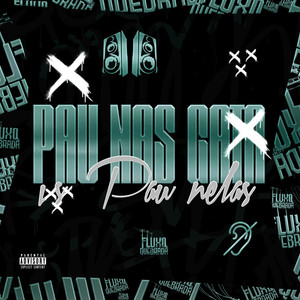 Pau nas Gata vs Pau Nelas (Explicit)