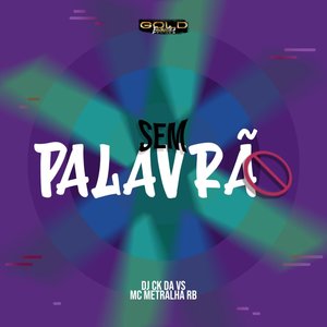 Sem Palavrão (Explicit)